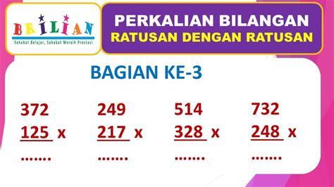 Perkalian Bersusun Bilangan Ratusan Dengan Ratusan Angka Dengan