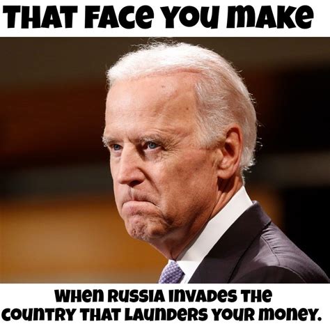 That Face You Make When Russia Invades The Country That Launders Your