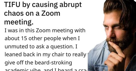 Guy Recounts the Tragic Tale of His Hilarious 'Zoom Meeting' Fail ...