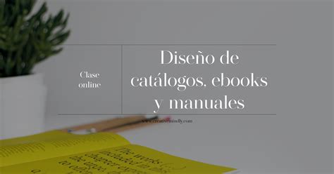 Creative Mindly C Mo Crear Un Cat Logo Digital Ebooks Y Manuales