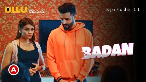 Badan Part 3 S01E03 2023 Hindi Hot Web Series Ullu Indian Uncut