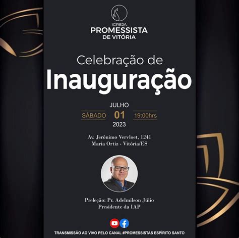 Convite Inaugura O Da Igreja Adventista Da Promessa Em Vit Ria No