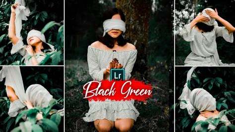 Tutorial Edit Foto Filter Black Green Lightroom Tutorial Youtube