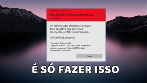 Um Administrador Bloqueou a Execução desse Aplicativo YouTube