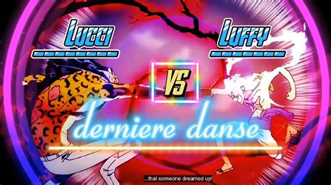 Gear Luffy Vs Lucci Amv Edit Derniere Danes One Piece K