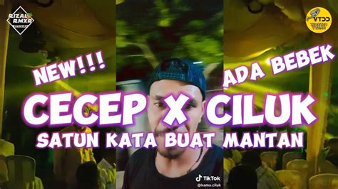 CECEP X CILUK REMIX Rizal Rmxr Full Party Terbaru 2023 YouTube