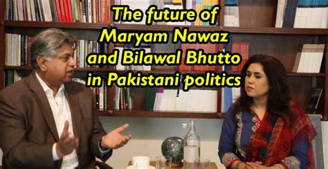 The Future Of Maryam Nawaz And Bilawal Bhutto Murtaza Solangi And