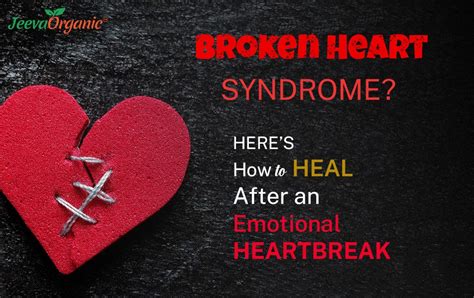 Broken Heart Syndrome Heres How To Heal After An Emotional Heartbreak