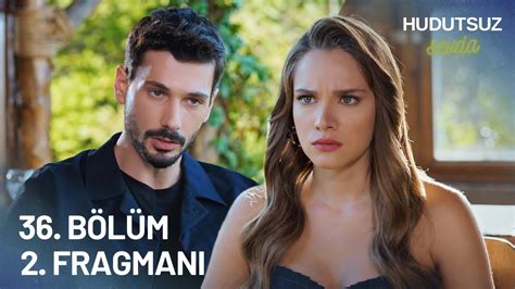 Hudutsuz Sevda 36 Bölüm 2 Fragmanı EVLENİYORUM YouTube