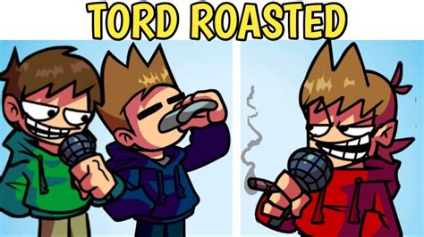 Edd Tom Roast Tord Roast But Edd Tom Tord Sing It Edd Tom