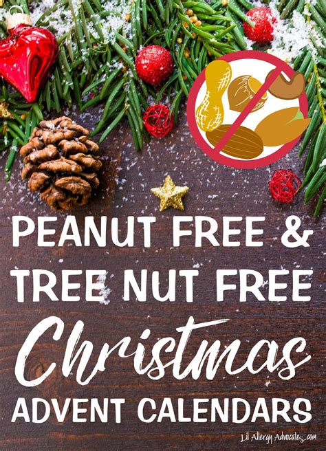 Nut Free Advent Calendars Lil Allergy Advocates