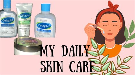 My Skin Care Routine 003 Cetaphilcleanser Cetaphil Plum Sunscreen Youtube