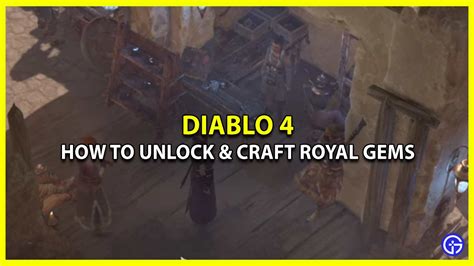 How To Unlock Make Royal Gems In Diablo 4 Gamer Tweak