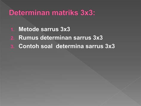 Determinan Matriks 3x3 Metode Sarrus Kelompok Duapptx