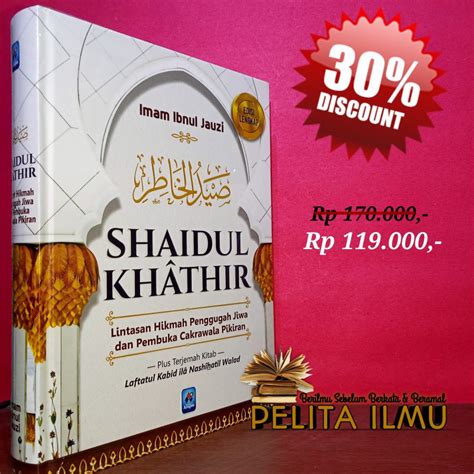 Jual Buku Shaidul Khathir Lintasan Hikmah Penggugah Jiwa Dan Pembuka