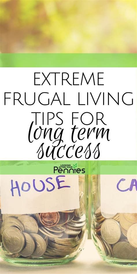 Frugal Living Is A Mindset Extreme Frugal Living Takes It Further Than