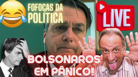 Fuxico Da Esquerda Bolsonaros Em P Nico As Principais Fofocas