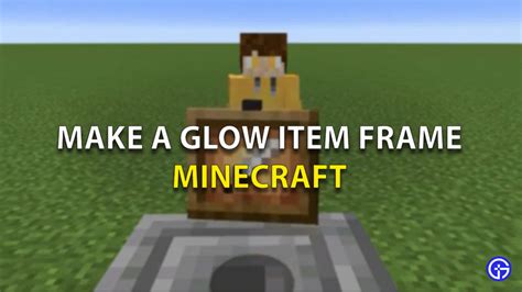 Minecraft Glow Item Frames Recipe Gamer Tweak