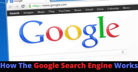 How The Google Search Engine Works: Understand It Step By Step ...