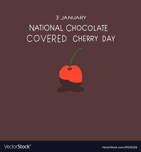 National Chocolate Covered Cherry Day Royalty Free Vector