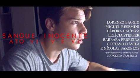 Sangue Inocente Ato Iv V E Vi Trailer Oficial Youtube