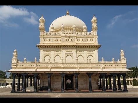 Gumbaz Burial Chamber Tomb Of Tipu Sultan Srirangapatna Youtube