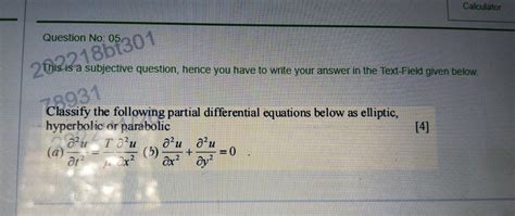 Solved Classify The Following Partial Differential Equations Chegg