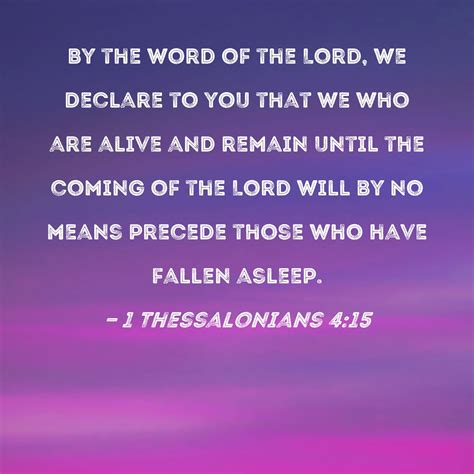 Thessalonians By The Word Of The Lord We Declare To You That We