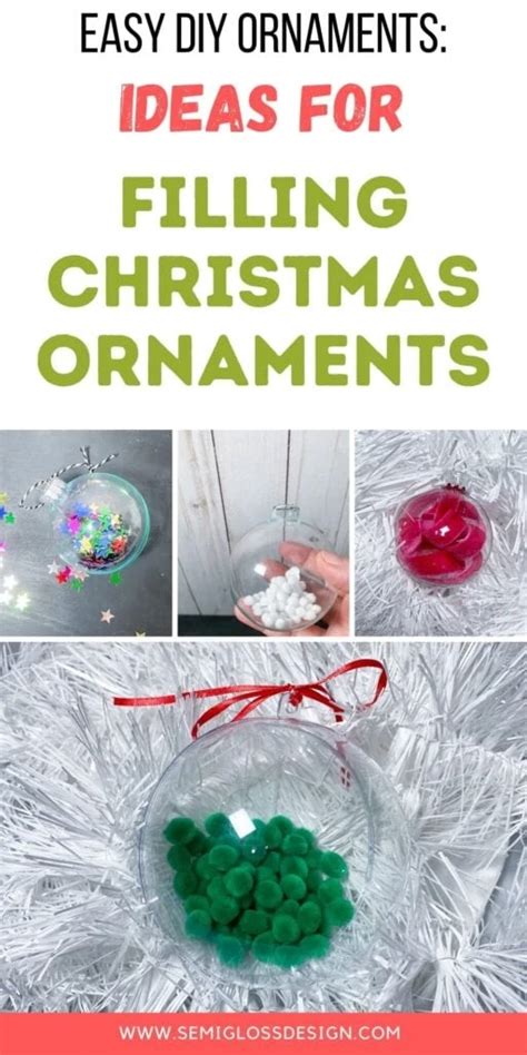 Fun Ways To Fill Clear Christmas Ornaments Semigloss Design