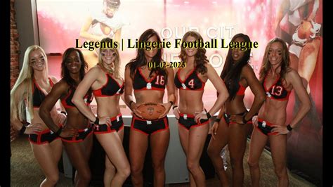 Legends Lingerie Football League 01 02 2023 Youtube