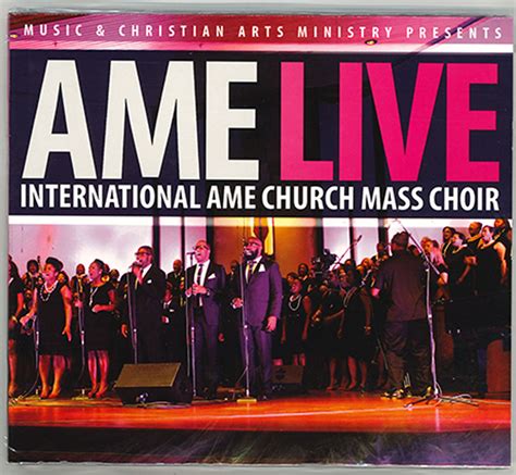 The Ame Church International Mass Choir African Methodist Episcopal