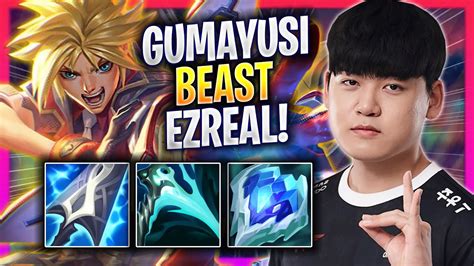 Gumayusi Is A Beast With Ezreal T Gumayusi Plays Ezreal Adc Vs