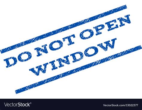 Do Not Open Window Watermark Stamp Royalty Free Vector Image