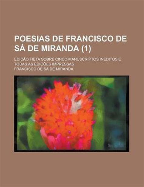 Poesias De Francisco De Sa De Miranda Edicao Fieta Sobre Cinco