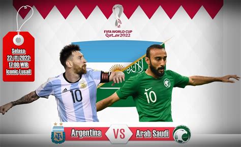 Prediksi Grup C Piala Dunia 2022 Argentina Vs Arab Saudi Cetak Berapa