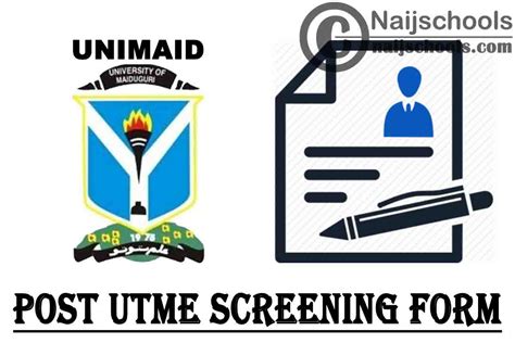 UNIMAID Post UTME Form For 2024 2025 Academic Session NAIJSCHOOLS