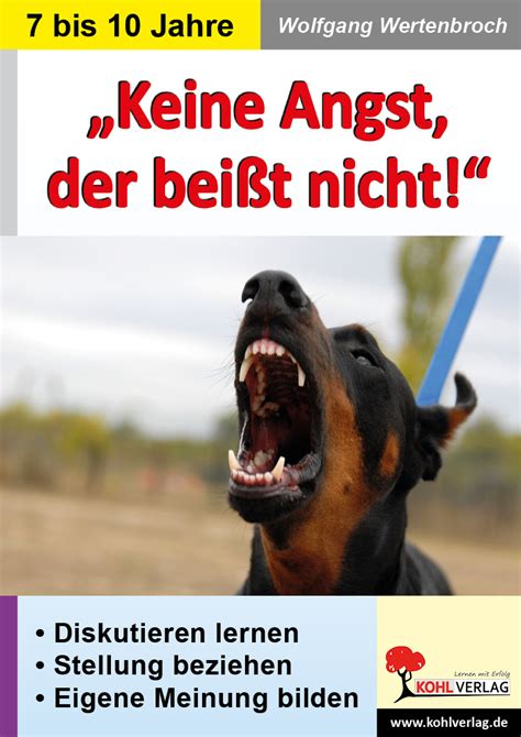 Keine Angst der beißt nicht Diskutieren lernen Stellung beziehen