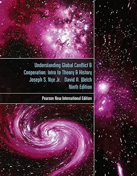 Solutions For Understanding Global Conflict And Cooperation Pearson