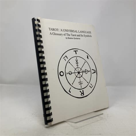 Tarot A Universal Language A Glossary Of The Tarot And Its Symbols
