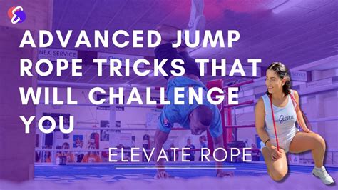 20 Advanced Jump Rope Tricks That Will Challenge You - Elevate Rope