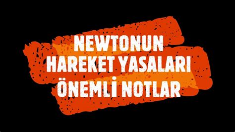 Newtonun Hareket Yasalari Pu Lari Konu Anlatimi Youtube