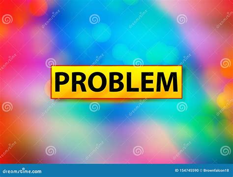 Problem Abstract Colorful Background Bokeh Design Illustration Stock