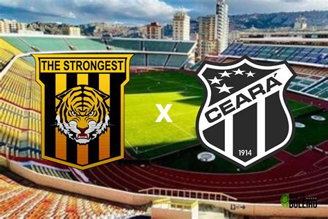 The Strongest X Ceará Ao Vivo E Online Como Assistir Ao Jogo Da Copa