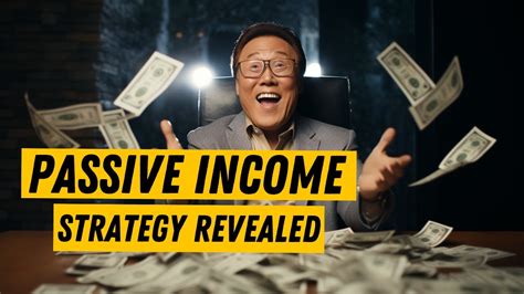 Robert Kiyosakis Guide Build Passive Income In 2024 Youtube