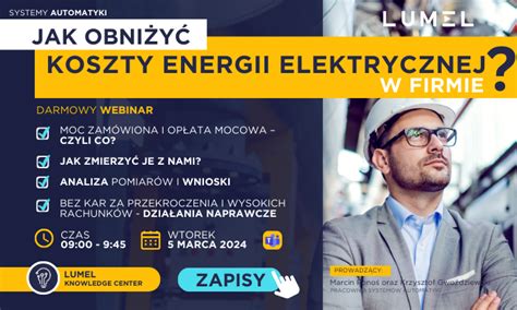 Webinar Jak obniżyć koszty energii elektrycznej w firmie Lumel