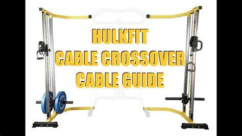 Hulkfit Cable Crossover Cable Guide Youtube