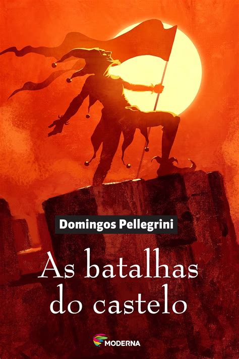 Batalhas Do Castelo As Pdf Domingos Pellegrini