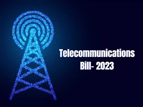 Telecom Bill 2023 138 साल पुराने कानून की जगह लेगा नया बिल लोकसभा