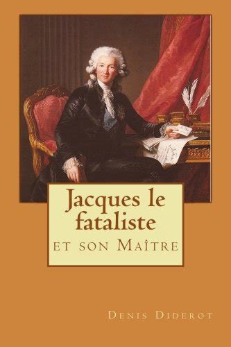 Jacques Le Fataliste Et Son Ma Tre Diderot Denis Longa Alba