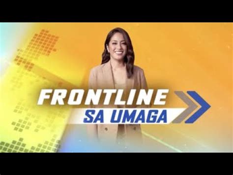 5 Network Frontline Sa Umaga Frontline Sa Umaga Aarangkada Na Ang